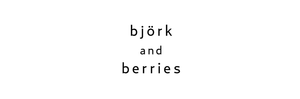 Björk and Berries